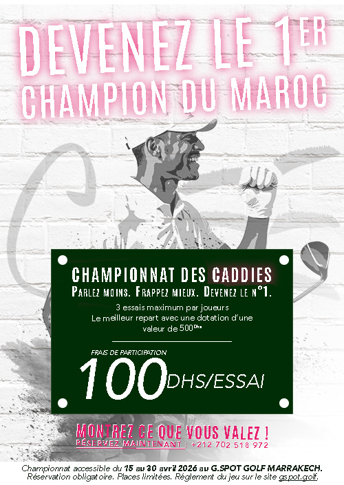 Championnat des caddies x G.Spot Golf Marrakech